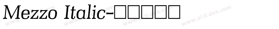 Mezzo Italic字体转换